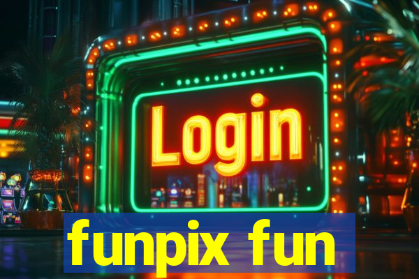 funpix fun